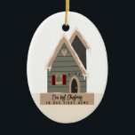 Last Christmas First Home Custom Ceramic Ornament<br><div class="desc">A sweet keepsake ornament for those who will be moving and are celebrating their last Christmas in their first home. The house number can be customized using the personalization feature.</div>
