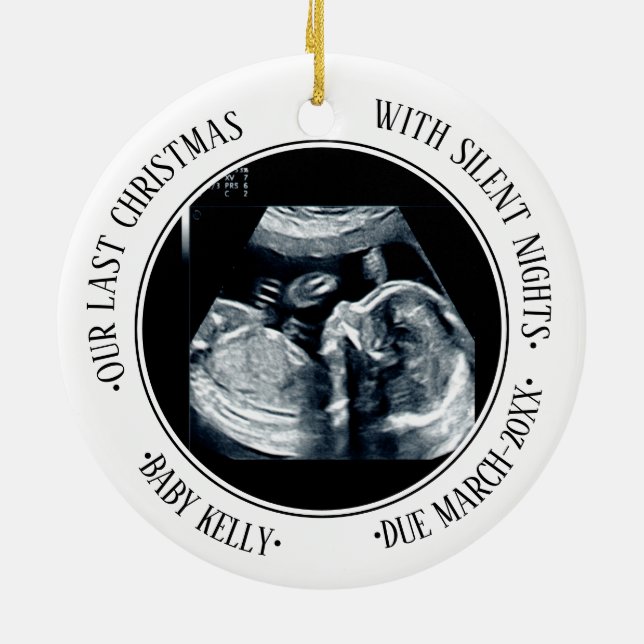 Last Christmas with Silent Nights Pregnant 2025 Ceramic Ornament (Back)