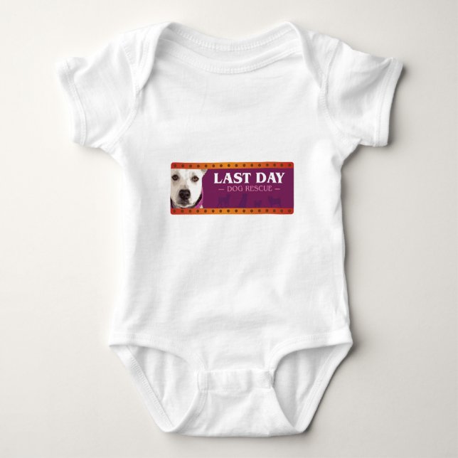 Last Day Dog Rescue Baby Bodysuit (Front)