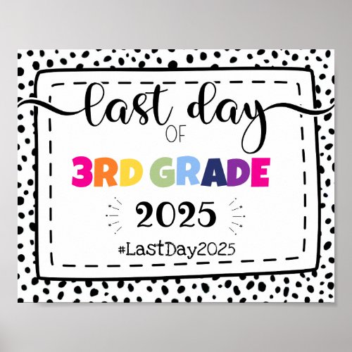 last day of 3rd grade photo prop sign