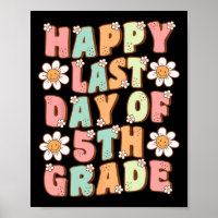 Last Day Of 5th Grade Cute Groovy Fifth Grade Teac