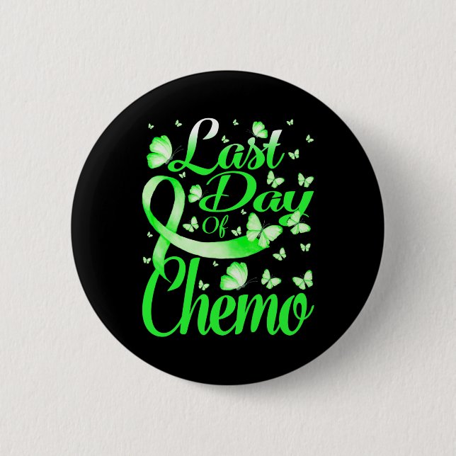 Last Day Of Chemo Brain Disabilities Awareness But Button (Front)