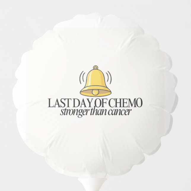 Last Day of Chemo Celebration Balloon –  (Back)