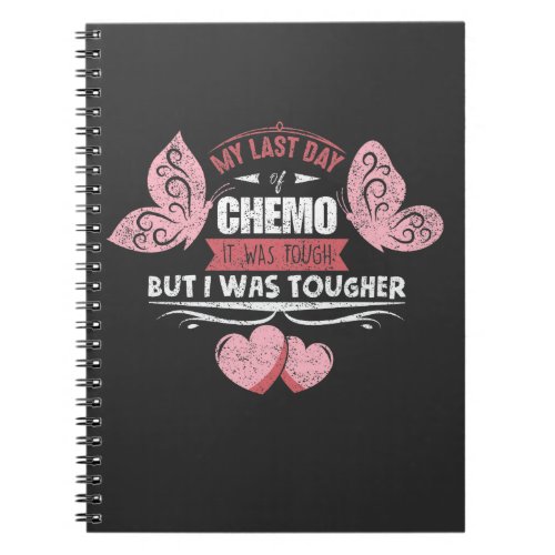 Last Day Of Chemo Last Treatment Radiation Notebook