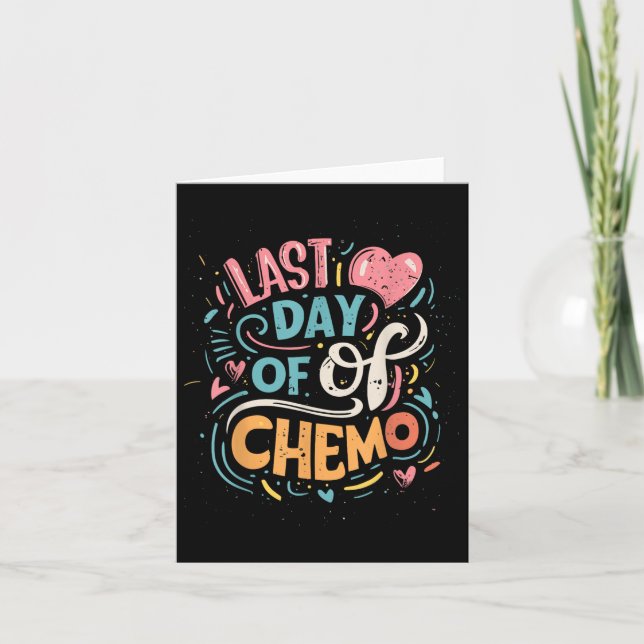 Last Day Of Chemo Lymphoma Awareness  Card (Front)