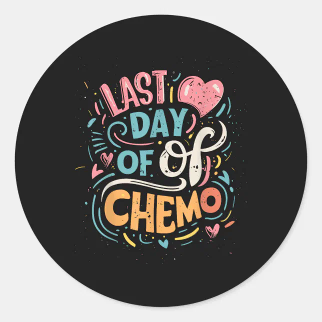 Last Day Of Chemo Lymphoma Awareness Classic Round Sticker | Zazzle