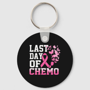 Last Day Of Chemo Pink Breast Cancer Awareness  Keychain