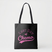 Last Day Of Chemo - Pink Breast Cancer Fighter