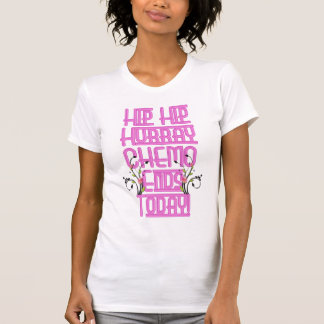 Last Day of Chemotherapy T-Shirt