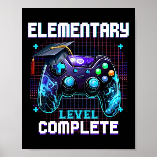 Last Day Of Elementary Level Complete Graduation H Poster