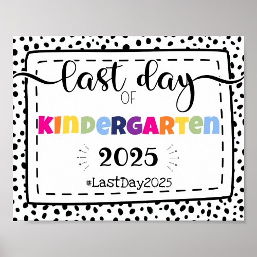 last day of kindergarten photo prop sign