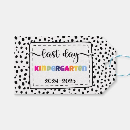 last day of kindergarten photo prop sign gift tags