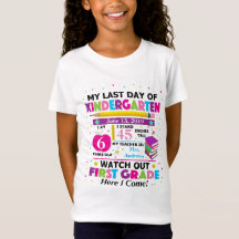Last Day of Kindergarten School Girl Kids T-shirt