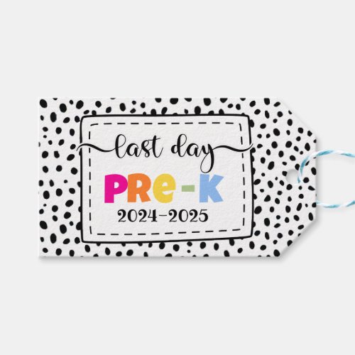 last day of pre_k photo prop sign gift tags