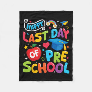 Last Day Of Preschool Pre-k Teacher Student Gradua Fleece Blanket