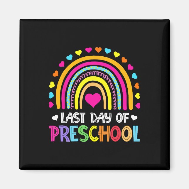 Last Day Of Preschool School Rainbow Graduation Te Magnet (Front)