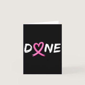 Last Day Of Radiation Chemo Breast Cancer Love Hea Card