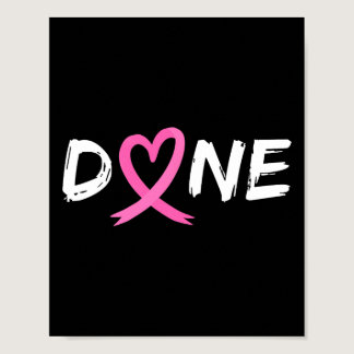 Last Day Of Radiation Chemo Breast Cancer Love Hea Poster