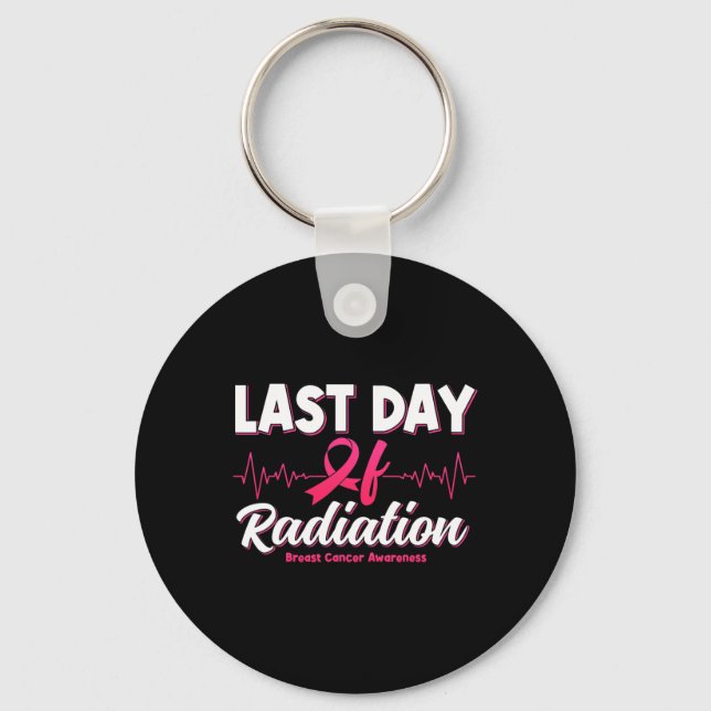 Last Day Of Radiation Heartbeat Breast Cancer Awar Keychain (Front)