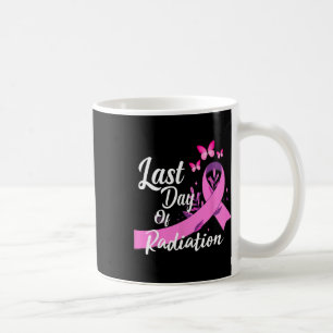Last Day Of Radiation Treatment Breast Cancer Awar Coffee Mug