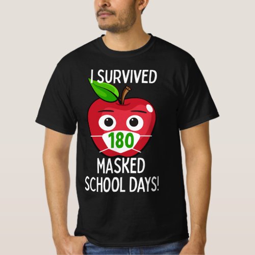 Last Day of School 180 Masked Days End of School 2 T_Shirt