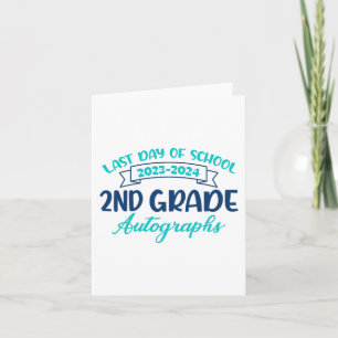 Last Day Of School Autograph 2nd Grade Graduation Card
