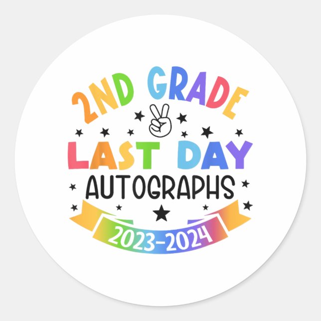 Last Day Of School Autograph 2nd Grade Graduation  Classic Round Sticker (Front)