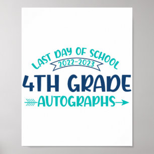 Last Day Of School Autograph 4th Grade Graduation Poster