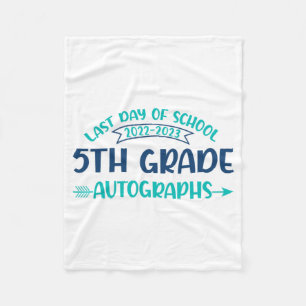 Last Day Of School Autograph 5th Grade Graduation  Fleece Blanket