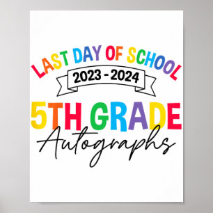 Last Day Of School Autograph 5th Grade Graduation Poster