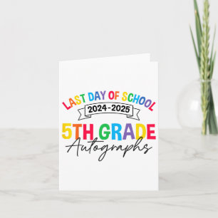 Last Day Of School Autographs 5th Grade Graduation Card