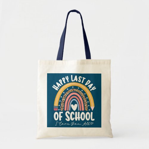 Last Day Of School Cool Teacher Student Tote Bag