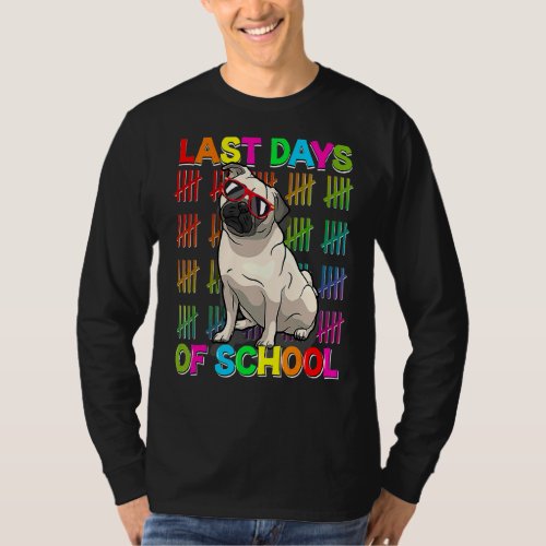 Last Day Of School Cute Pug Dog  Boys Girls Gradua T_Shirt