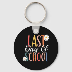 Last Day Of School For Groovy Students Teachers Keychain