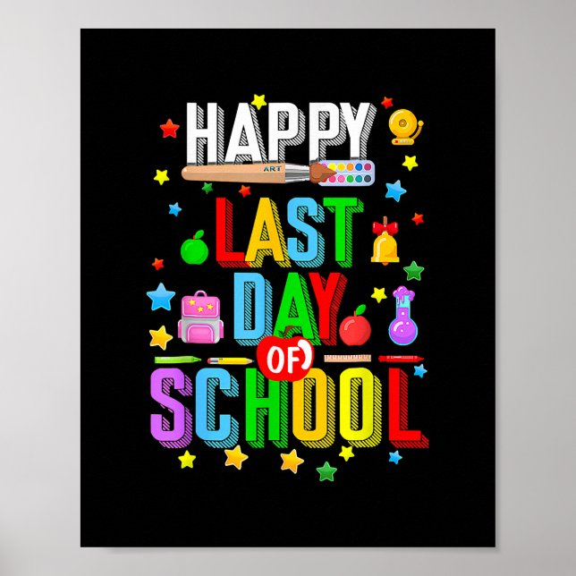 Last Day Of School For Kids Boys Girl Funny Poster (Front)