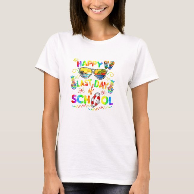 Last Day of School For Teacher T-Shirt (Front)