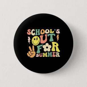 Last Day Of School Groovy Schools Out For Summer T Button