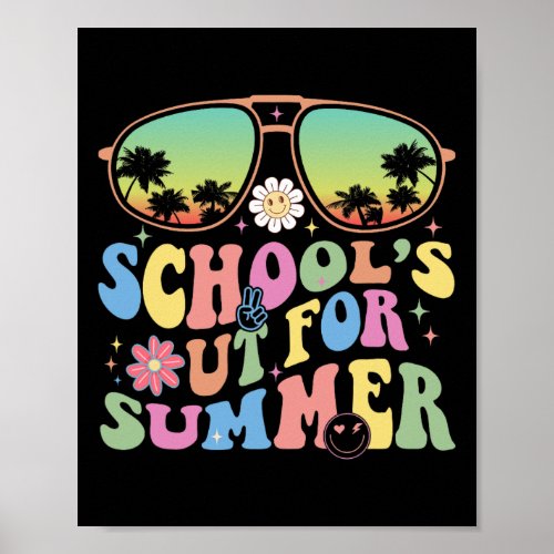 Last Day Of School Groovy Teacher Schools Out For  Poster