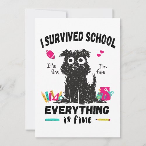 Last day of school I survived School  Invitation