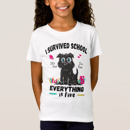 Last day of school I survived School  T_Shirt
