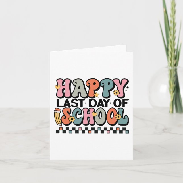Last Day Of School Kids Teacher Student Graduation Card (Front)