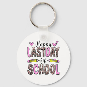 Last Day Of School Leopard Teacher Student Graduat Keychain