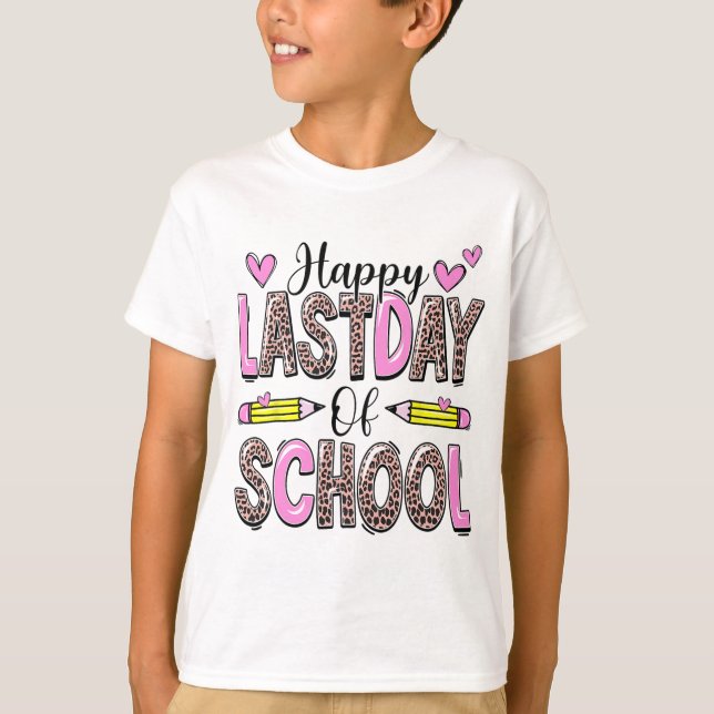 Last Day Of School Leopard Teacher Student Graduat T-Shirt (Front)