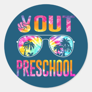 Last Day of School Peace Out Preschool Teacher Classic Round Sticker