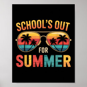 Last Day Of School Retro Schools Out For Summer Te Poster