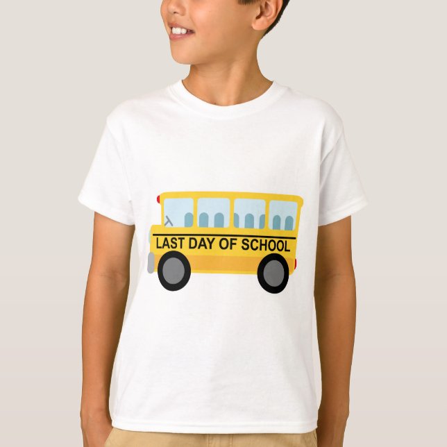 Last Day of School School Bus Gift T-Shirt (Front)