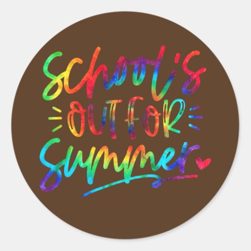 Last Day Of School Schools Out For Summer Teacher Classic Round Sticker