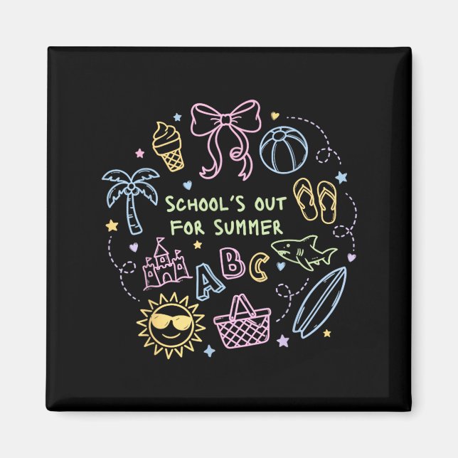 Last Day of School Schools Out for Summer Teacher Magnet (Front)