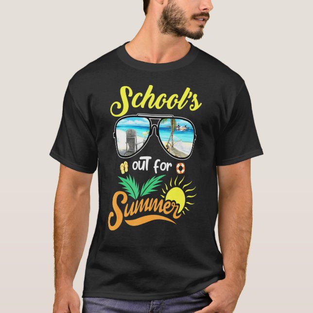 Last Day Of School Schools Out For Summer Teacher  T-Shirt (Front)