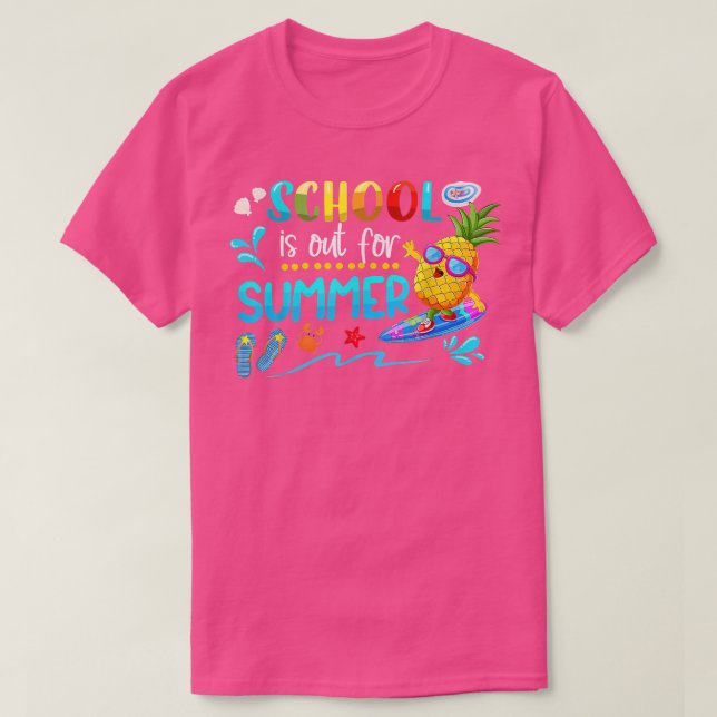 Last Day Of School Schools Out For Summer Vacay Te T-Shirt (Design Front)